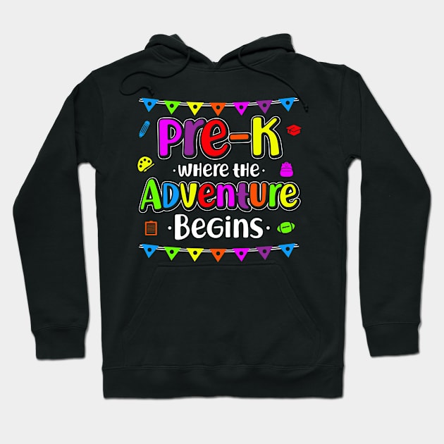 Pre-K Where The Adventure Begins Hoodie by luisharun